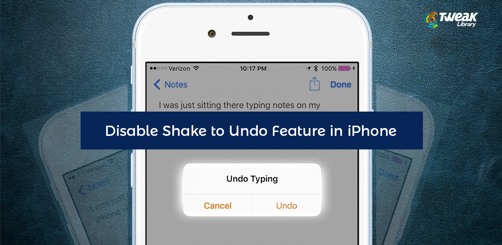 Disable Shake To Undo Feature In iPhone