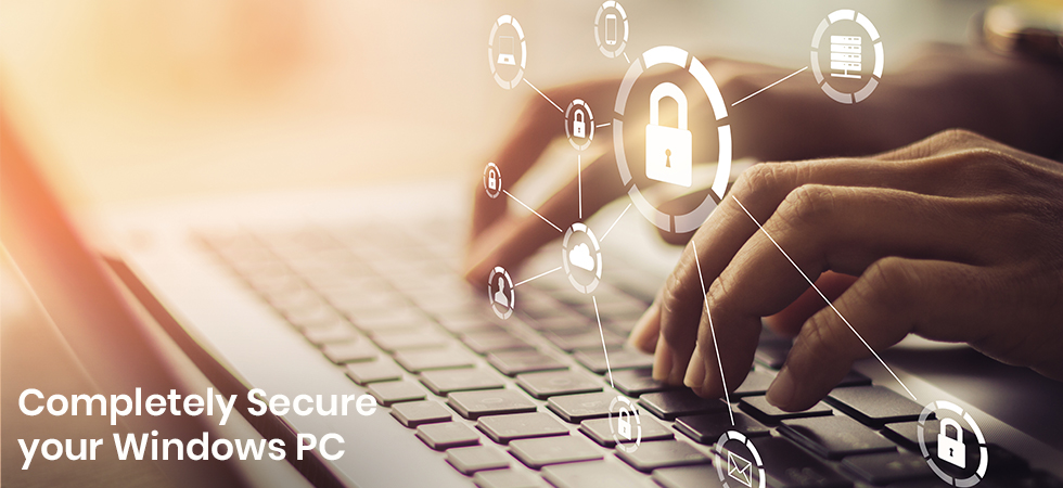 Completely Secure your Windows 10 - Tweaklibrary