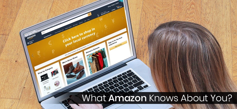 Find what Amazon knows about you