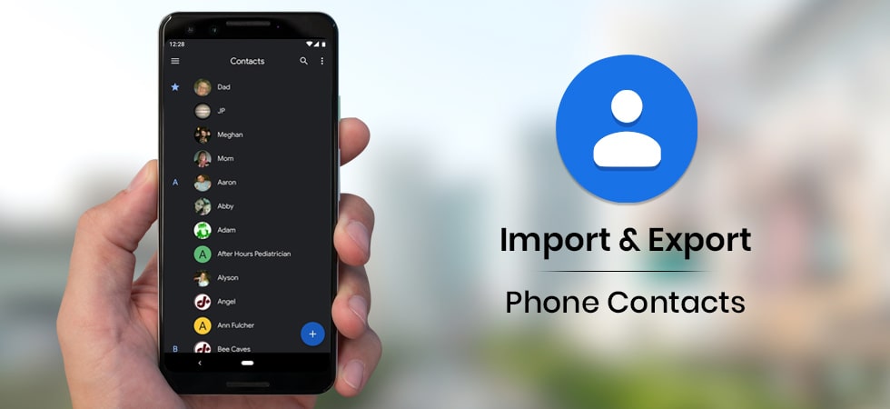 How to Import Export Phone Contacts on Google Account