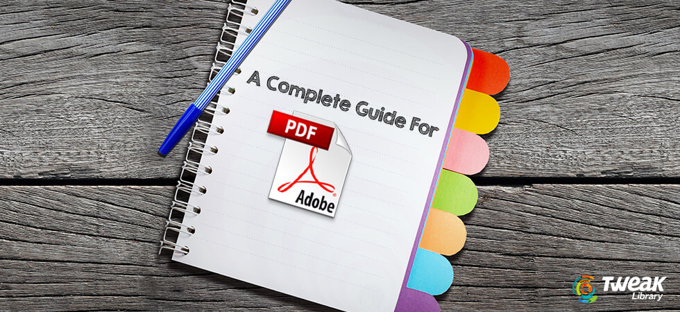 A Complete Guide For PDF Files