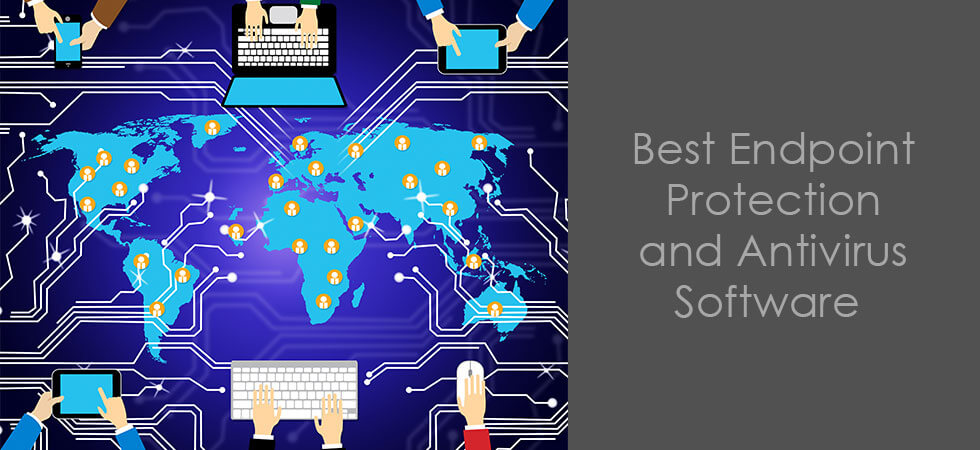 Best Endpoint Protection and Antivirus Software