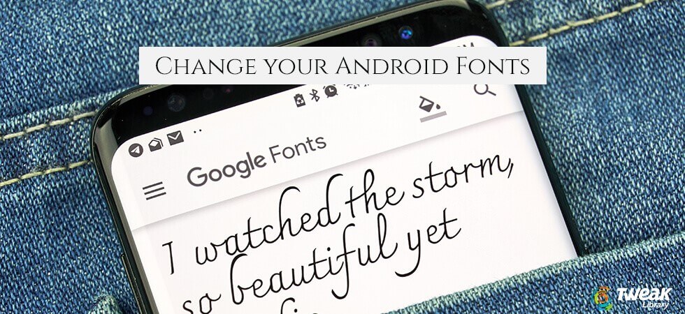 Change Your Android Fonts