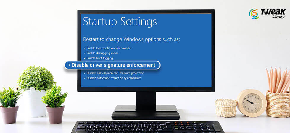 how to disable driver signature enforcement in windows