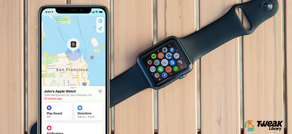 How To Locate and Find Lost Apple Watch? - Tweak Library