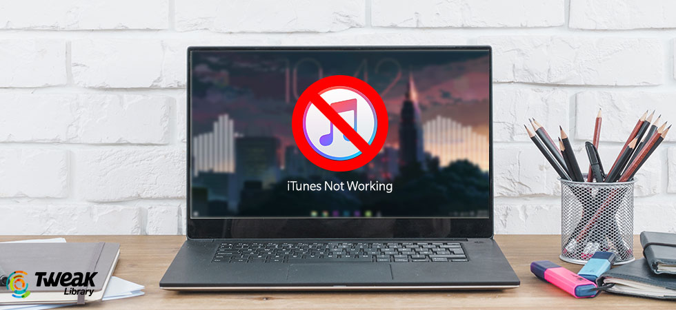 iTunes Not Working