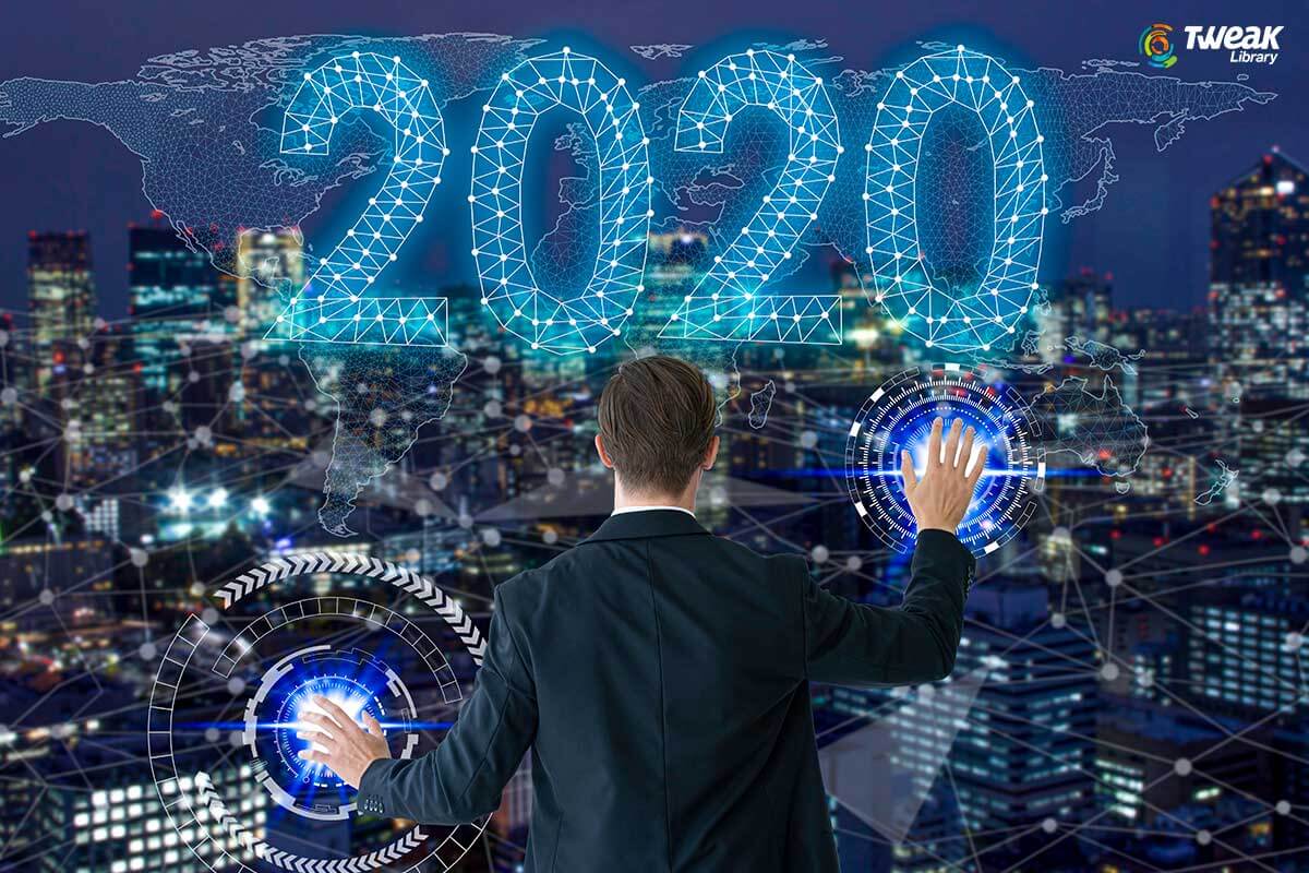 Top Technology Trends In 2020 That Might Impact The World